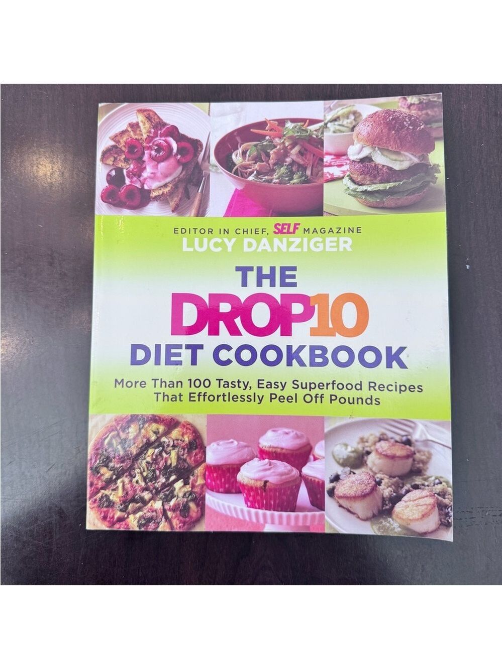 The Drop 10 Diet Cookbook by Lucy Danziger - paperback